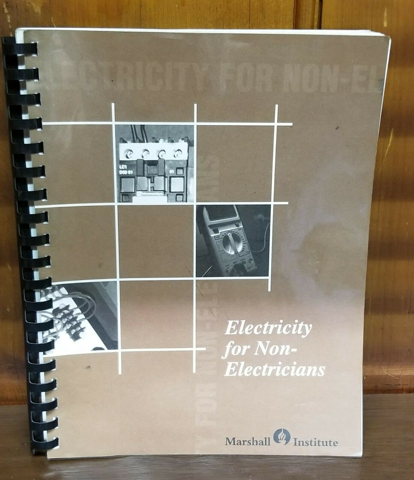 MARSHALL INSTITUTE ELECTRICITY FOR NON-ELECTRICIANS WORKBOOK SPIRAL BOUND - $19.31