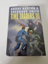 TIME TRADERS III By Andre Norton - Hardcover Book Sherwood Smith - £13.31 GBP