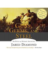 Guns, Germs and Steel: The Fates of Human Societies Diamond, Jared and G... - £22.94 GBP