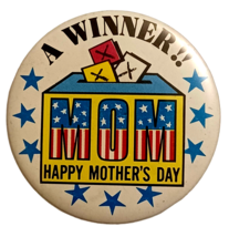 Vintage MOM A Winner Happy Mothers Day Pinback Button 2 1/2&quot; - £4.94 GBP