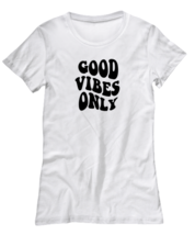 Inspirational TShirt Good Vibes Only White-W-Tee  - £17.72 GBP