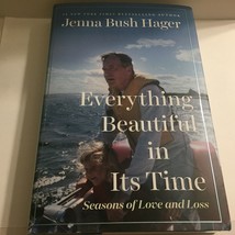 NEW Everything Beautiful in Its Time Signed by George Bush Daughter Jenna Bush - £28.14 GBP