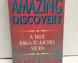 My amazing discovery Honek, Walter V - $4.70
