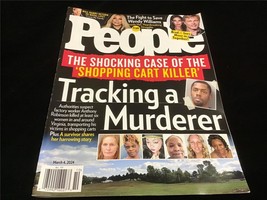 People Magazine March 4, 2024 Tracking a Murderer, Wendy Williams - £7.95 GBP