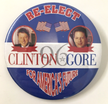 Re-Elect Bill Clinton Al Gore for America&#39;s Future 1996 Campaign Button ... - £8.76 GBP