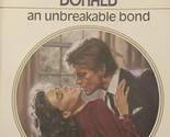 An Unbreakable Bond (Harlequin Presents, No 904) Robyn Donald - £2.35 GBP