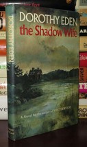 Eden, Dorothy The Shadow Wife Book Club Edition - £35.89 GBP