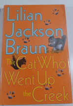 The Cat Who Went Up the Creek - Hardcover By Braun, Lilian Jackson good - £4.72 GBP
