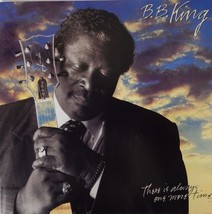 B.B. King - There Is Always One More Time (CD 1991 MCA) VG++ 9/10 - $7.99