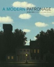 A Modern Patronage: De Menil Gifts To - 9780300123791, Marcia Brennan, h... - $14.85