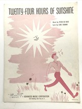Twenty-Four Hours of Sunshine 1949 Vintage Sheet Music Peter De Rose Carl Sigman - £9.30 GBP