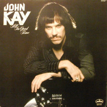 John Kay - All In Good Time (LP, Album, San) (Very Good (VG)) - £4.08 GBP