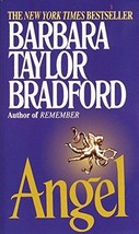 Angel: A Novel [Mass Market Paperback] Barbara Taylor Bradford - £3.58 GBP