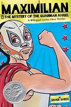 Maximilian &amp; the Mystery of the Guardian Angel (Max&#39;s Lucha Libre Adventures... - £5.67 GBP