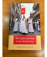 Coptic Christians - The Coptic Question in the Mubarak Era by Elsasser H... - £23.24 GBP