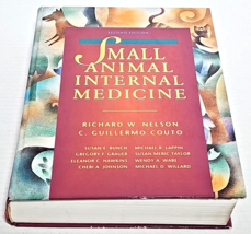 Small Animal Internal Medicine, by Richard W. Nelson C. Guillermo Couto, 2nd Ed. - £16.07 GBP