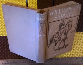 Williams On Service by Hugh S. Johnson (1910 1st Edition Hardcover) - £80.23 GBP