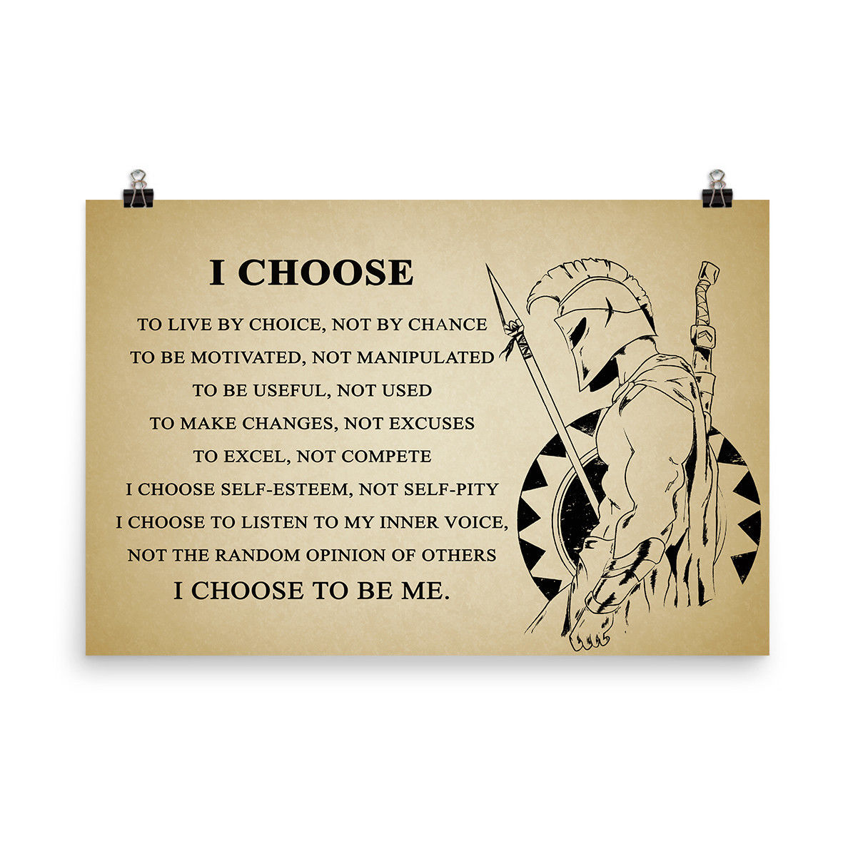 Spartan Warrior Poster Inspiration Quotes Poster I Choose To Be Me Ver. 3
