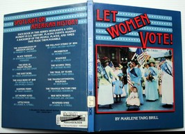 Marlene Targ Brill LET WOMEN VOTE! women&#39;s suffrage history feminism equ... - £5.16 GBP