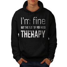 Wellcoda I Am Fine Mens Hoodie, Funny Therapy Casual Hooded Sweatshirt - £25.79 GBP+