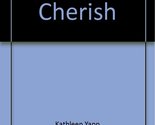 To Love and Cherish (Silhouette Inspirations, No. 19) Kathleen Yapp - $2.93