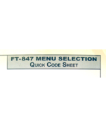 Yaesu FT-847 Original Menu Selection Quick Code Sheet, Quick Info Card f... - $19.79