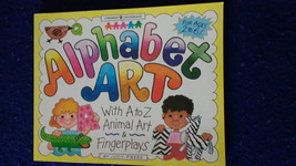 Alphabet Art: With A-Z Animal Art &amp; Fingerplays Williamson by Judy Press 1998 - £5.50 GBP