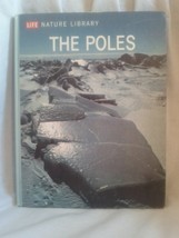 Life Nature Library The Poles [Hardcover] Ley, Willy And The Editors Of Time-Lif - £1.34 GBP