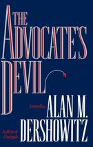 The Advocate&#39;s Devil [Hardcover] Dershowitz, Alan M. - £2.29 GBP