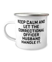 Funny Husband, Keep Calm and Let the Correctional Officer Husband Handle It, Bes - £15.67 GBP