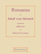 Romanza (arr. by Edwin H. Lemare) by Adolf von Henselt - $12.99