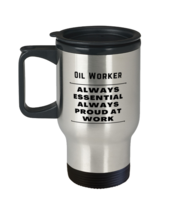 Oil Worker  Travel Mug - 14 oz Insulated Coffee Tumbler For Office Co-Workers  - £14.90 GBP