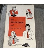 1950s BELL The Telephone and how we use it Booklet Brochure - $12.50