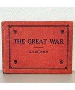 The Great War Illustrated AE Hall Antique Book WWI Photographs Maps Char... - £18.00 GBP