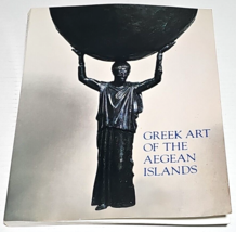 Greek Art of the Aegean Islands Metropolitan Museum of Art New York - £13.34 GBP