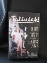 Tallulah !: Life &amp; Times of a Leading Lady Lobenthal Hardcover 2004 1st - £8.81 GBP