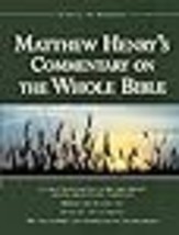 Matthew Henrys Commentary on the Whole Bible, 1-Volume Edition Complete and Unab - £25.26 GBP
