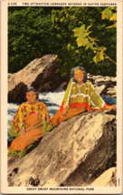Vtg Postcard, Great Smokey Mountains National Park, Cherokee Maidens - £5.05 GBP