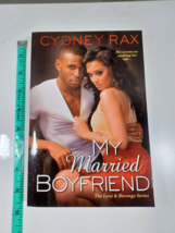 my married boyfriend by cydney rax 2016 paperback - $5.94