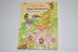 I Wonder What A Rainforest Is And Other Neat Facts About Plants [Paperback] Anna - £3.87 GBP