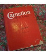 Carnation, the First 75 Years, Non-Fiction Reference Book by John Weaver... - £22.71 GBP