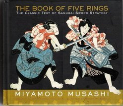 The Book of Five Rings, The Classic Text of Samurai Sword Strategy [Hard... - $9.83