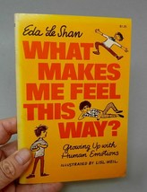What Makes Me Feel This Way? : Growing up with Human Emotions by Eda J.... - £5.94 GBP