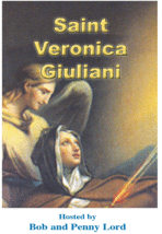 Saint Veronica Giuliani  DVD by Bob &amp; Penny Lord, New - $9.95