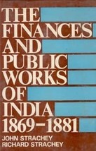 The Finances and Public Works of India (18691881) [Hardcover] - £22.55 GBP