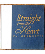 Straight from the Heart for Graduates, by Richard Exley, Nice Hardcover ... - £4.45 GBP