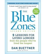 The Blue Zones, Second Edition: 9 Lessons for Living Longer From the People ... - $7.69