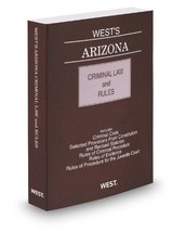 West&#39;s Arizona Criminal Law and Rules, 2012-2013 ed. Thomson West - £54.00 GBP