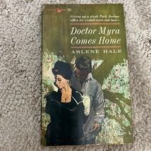 Doctor Myra Comes Home Medical Romance Paperback Book Arlane Hale Suspense 1963 - £9.63 GBP