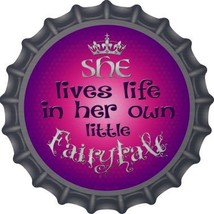 Lives In Own Fairytale Novelty Metal Bottle Cap BC-510 - £17.22 GBP